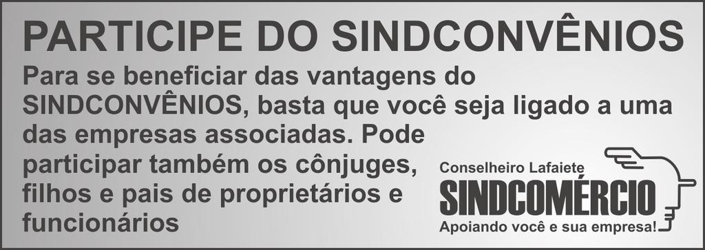 18 DALLAS DOS SANTOS FRANCO Endereço: Rua Dep. Antonio Franco Ribeiro, 22/205 Telefone: (31) 3721-4525 / 3721-2719 JANETE SILVA VIOL Endereço: Av. Telésforo C.