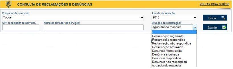 recebidas pelo prestador de serviços, conforme descrito na imagem abaixo: Clique aqui para acessar o menu Reclamações/Denúncias A Consulta de Reclamações é formada basicamente por dois elementos