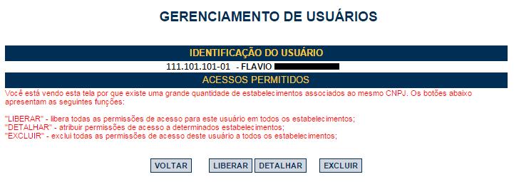 Nota Fiscal de Serviços Eletrônica NFS-e Versão do Manual: 5.16 pág. 85 Selecione, no todo ou em parte, os acessos a serem disponibilizados ao usuário.