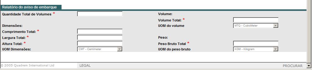 : Os campos Comprimento total (cm), Largura Total (cm), Altura Total (cm) e Volume Total (Altura x Largura x Comprimento) em m3.