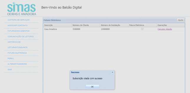 3.7. Adesão/Cancelamento à Faturação Eletrónica no Balcão Digital 1. No menu lateral esquerdo da página, a opção: Fatura Eletrónica 2. Na coluna Operações selecione a opção: Aderir/ Cancelar Adesão 3.