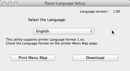 Utilitários Mac OS X Utilitários Mac OS X Esta secção descreve os utilitários que pode utilizar no Mac OS X. Painel Configurar Idioma Pode alterar o idioma do painel de controlo.