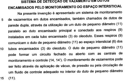 Informações contidas em documentos de patente Resumo O resumo deve ser uma descrição sucintada matéria exposta no pedido,