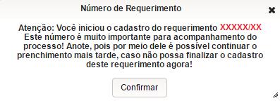 1.3.13 Clique sobre o botão ; 1.3.14 O sistema irá apresentar uma modal com a informação sobre o número do requerimento; 1.3.15 Clique sobre o botão ; 1.3.16 O sistema irá salvar as informações do fabricante e apresentar a tela abaixo; 1.