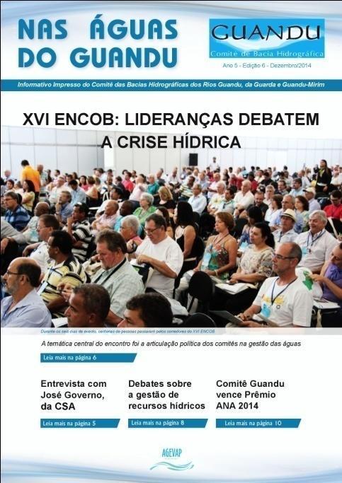 Realizado Em 2014, a AGEVAP executou os serviços de elaboração e produção editorial, diagramação e arte-finalização e impressão de 2 (dois) Boletins Impressos, um no mês de agosto e outro no mês de