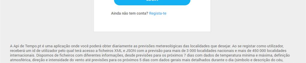 I. Registo e acesso à API Com a API do Tempo.