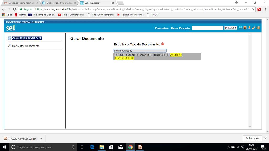 ESCOLHER TIPO DE DOCUMENTO Escolha o Tipo de Documento: Digitar Auxílio Transporte Clicar em REQUERIMENTO PARA REEMBOLSO DE AUXÍLIO TRANSPORTE Obs: Caso