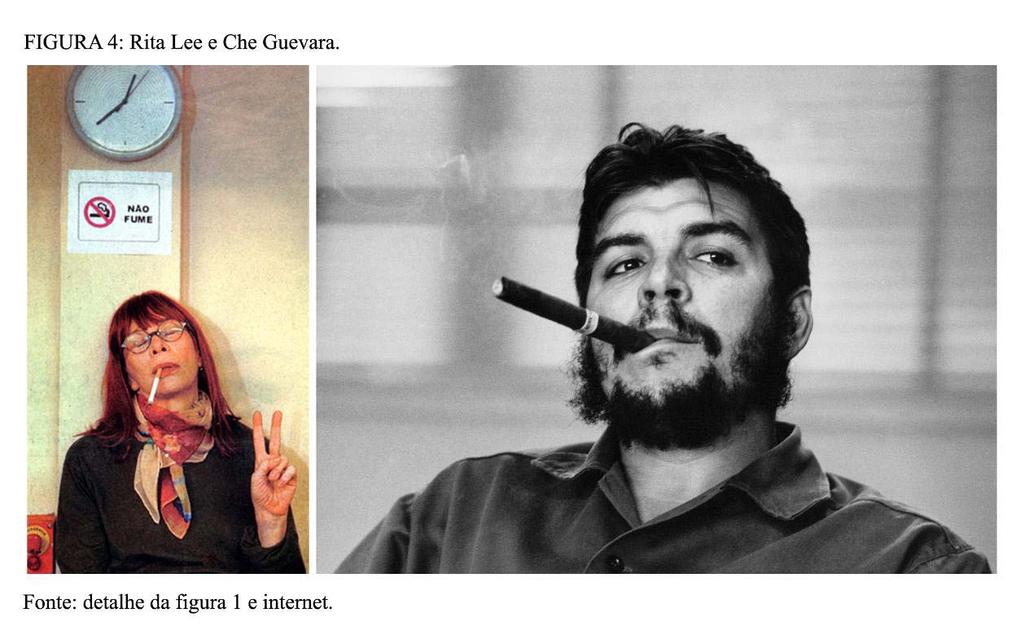 O valor indicial do ethos Ao contrapor-se o caráter rebelde constituído na imagem de Rita Lee à expressão de rebeldia presente na imagem de Che Guevara (5) (figura 4), percebem-se as diferentes