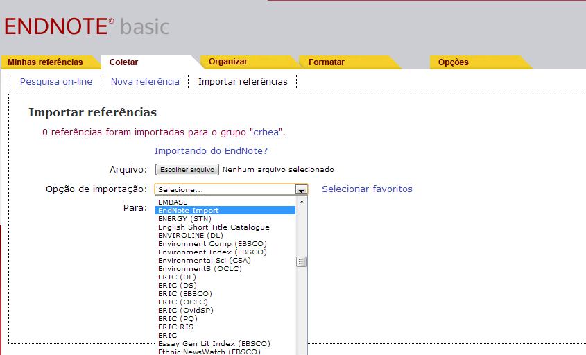 Importa resultados obtidos nas pesquisas efetuadas nas Bases de Dados Opções mais comuns de