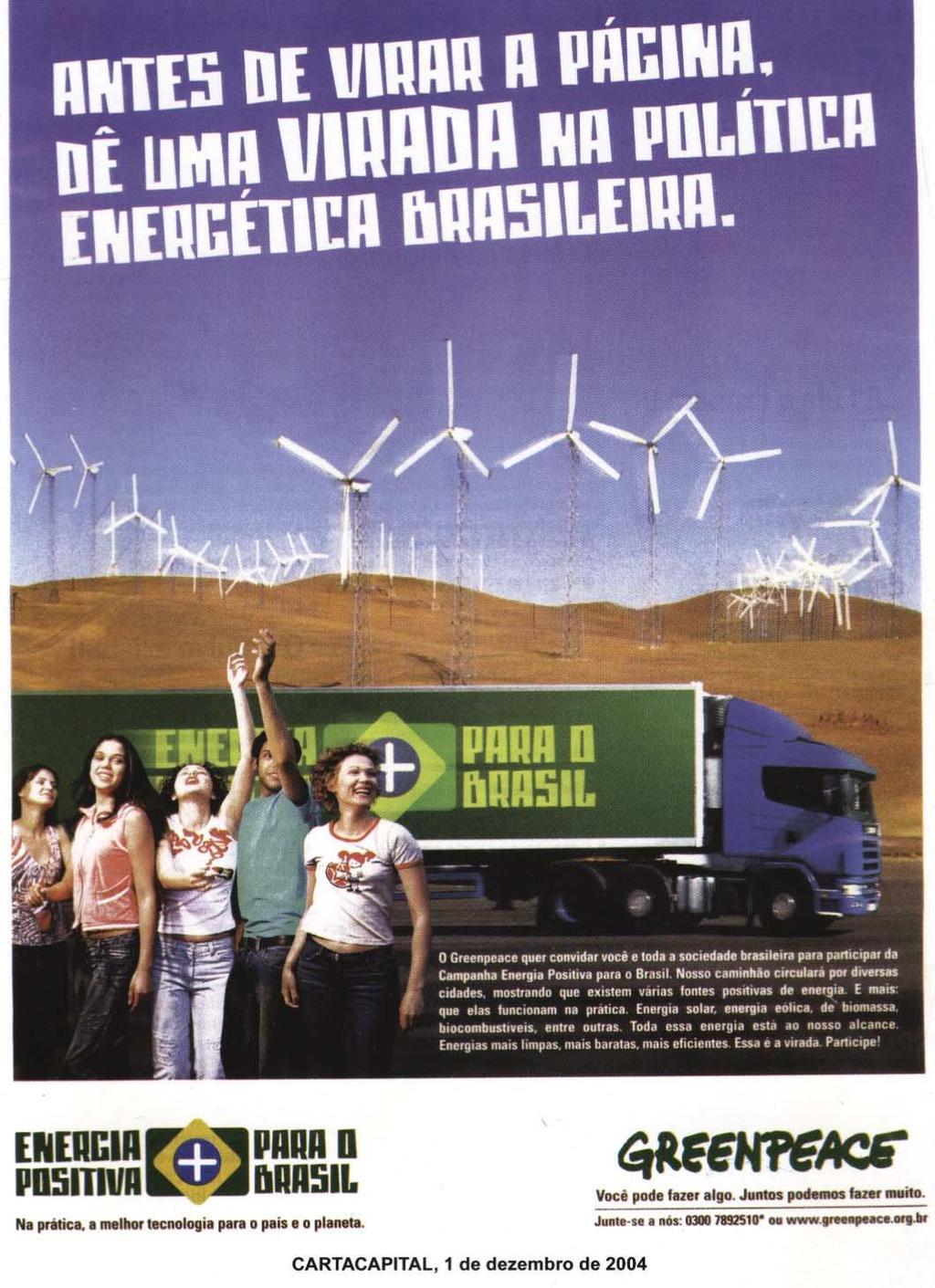 Antes de virar a página, dê uma virada na política energética brasileira A questão ambiental é uma das maiores preocupações da sociedade contemporânea. Você também tem essa preocupação?