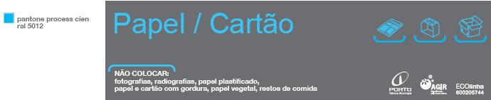 no equipamento que pode ser: papel e cartão, vidro, plástico e metal (embalagens).