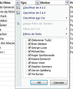 Colocando o campo Diretor em ordem crescente Aula 03 - Trabalhando com listas de dados I Usando o Personalizar clique na seta drop-down ao lado