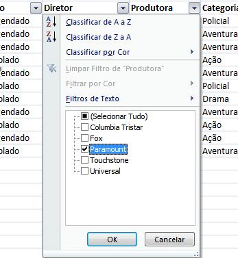 Selecionando a opção Paramount para a aplicação do filtro Resultado do AutoFiltro Aula 03 - Trabalhando com listas de dados I Aplicando o AutoFiltro (cont.