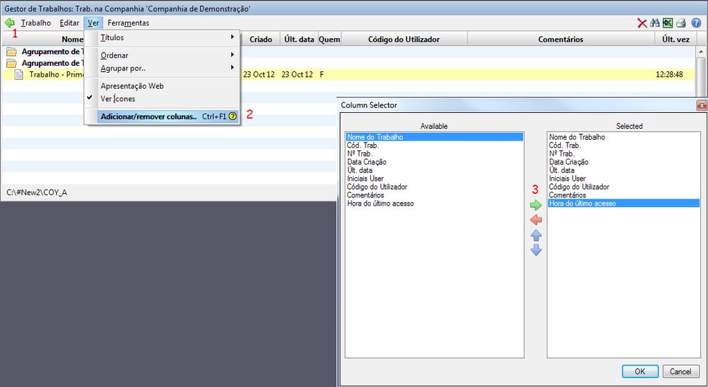 função Adicionar/remover colunas (Ctrl+F1) 2 (add/remove columns) disponível no menu Ver (view).
