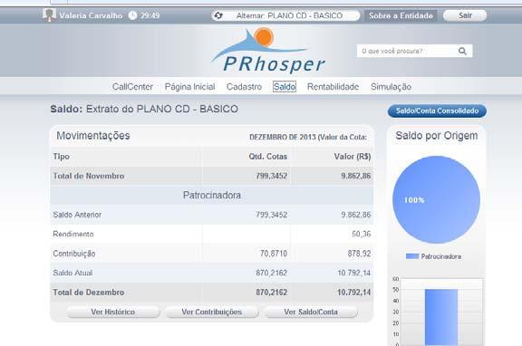 VISÃO CONSOLIDADA Em qualquer um dos planos clique no link SALDO e depois clique no botão SALDO CONSOLIDADO: O site