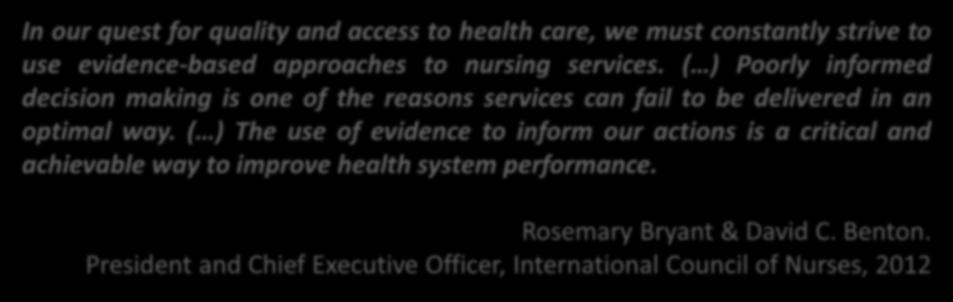 In our quest for quality and access to health care, we must constantly strive to use