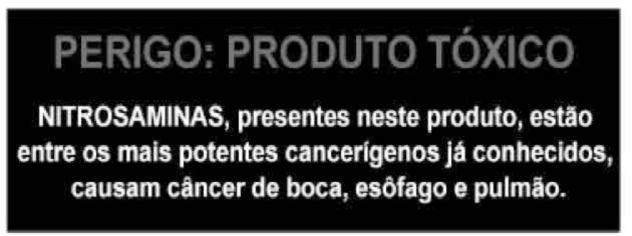 Advertência sanitária lateral para ser usada em conjunto com a advertência sanitária padrão "VOCÊ ADOECE.