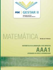 Alimentação e nos Impostos, A Matemática nos Esportes e nos Seguros, Matemática nas Formas Geométricas e na Ecologia, Construção do Conhecimento Matemático em Ação, Diversidade Cultural e Meio