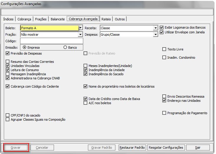 Cm fazer: a) Acesse menu Cadastrs > Cndmínis > Cnfigurações Avançadas aba