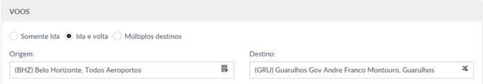 Se, ida e volta, deve ser informada a origem (cidade ou aeroporto)