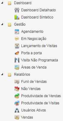 Layout do Sistema 5.1 11 Menu de Acesso Toda a utilização do sistema se dá pelo menu de acesso lateral.