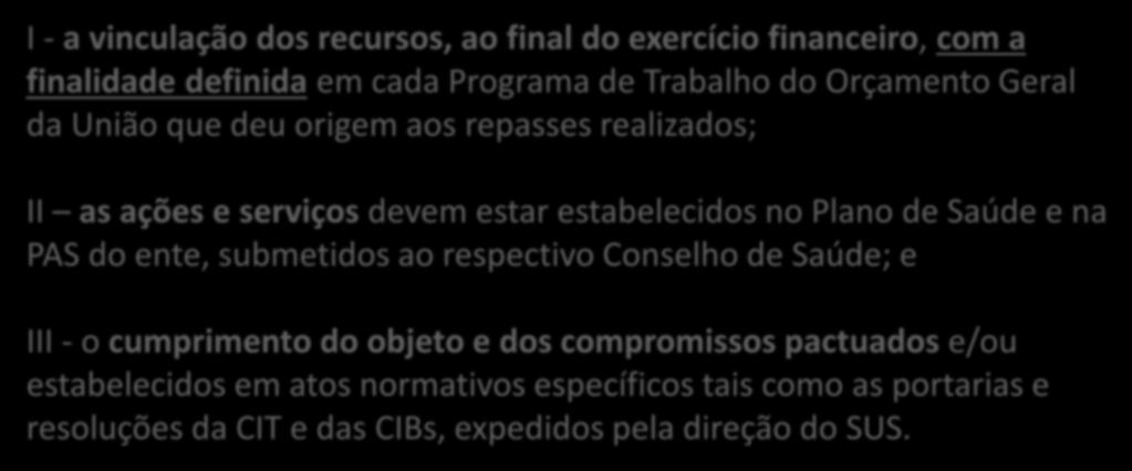 NORMAS PARA A UTILIZAÇÃO DOS RECURSOS FEDERAIS (art.