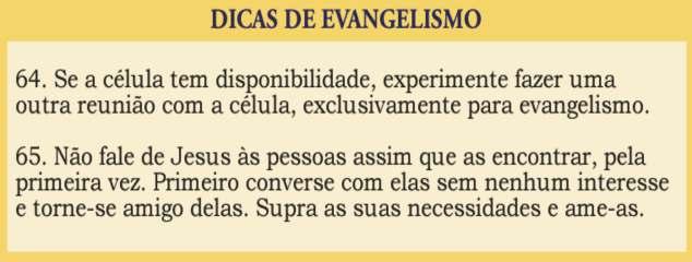 DOMINGO QUARTA 14-AGO-16 12-OUT-16 95. Faça evangelismo em equipe.