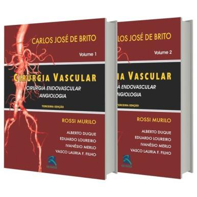 BRITO, Carlos José de. Cirurgia vascular v.1 e 2: cirurgia endovascular, angiologia.