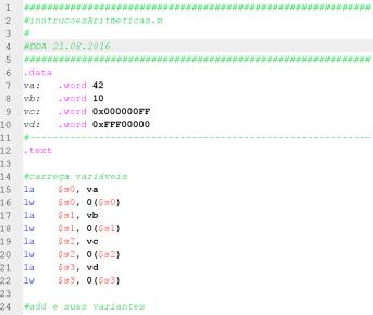 29/8/26 7 8 Formato das Instruções Aritméticas e Lógicas No MIPS todas as Instruções possuem 32 bits, sempre!