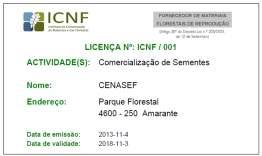 Licenciamento e atividade de fornecedor Só é permitida a produção e comercialização (inclui a importação) de MFR a fornecedores validamente licenciados no ICNF e com taxa anual em vigor LICENÇA DE