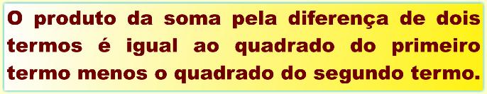 x ( x + y) (x y) x 4y. O QUADRADO DA SOMA Observe: (a + (a + (a + (a + a + ab +ba +b (ab ba) Reunindo os termos semelhantes, teremos: 5.