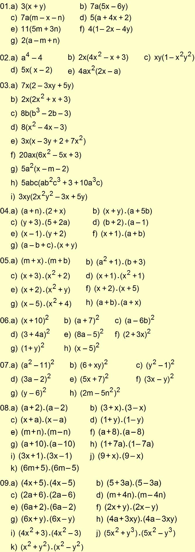 x + 4xb + b x +b x + 6x + 9 x 9 e) x 9 x f) x 18y (x 6y) (x + y) (x + y) y g) x + y GABARITO: 1.