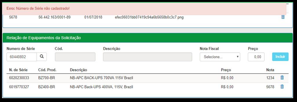 Tela de Solicitação Caso o serial digitado esteja incorreto aparecerá a mensagem de erro.