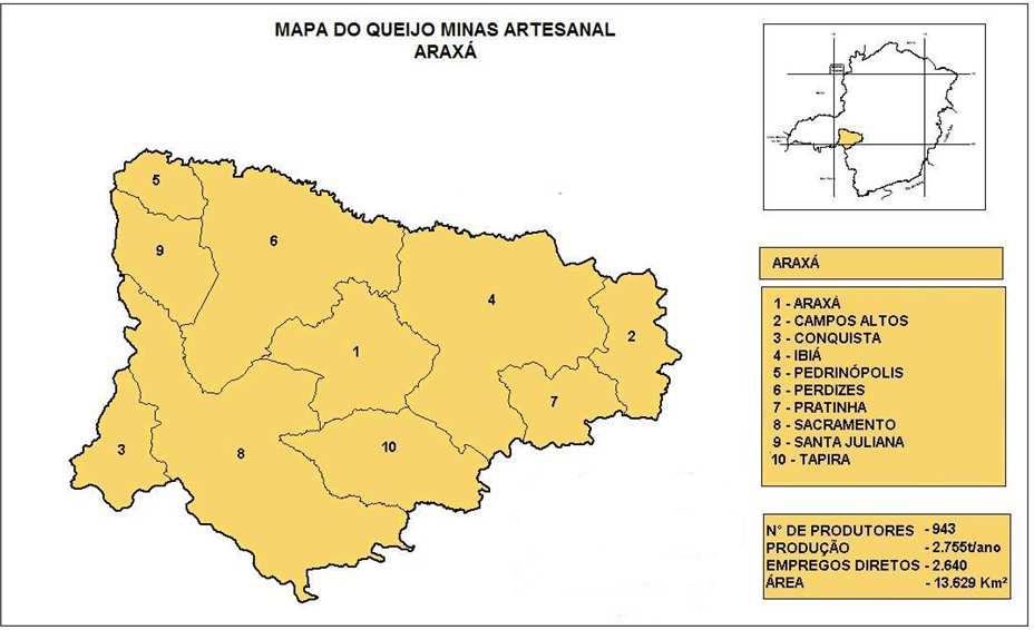 Figura 2. Região de produção queijo Minas artesanal de Araxá MG (EMATER- MG, 2012). O queijo de Araxá possui formato cilíndrico, com aproximadamente 14 a 17 cm de diâmetro e 4 a 7 cm de altura.