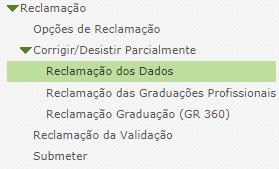 Imagem 13 Reclamação dos Dados Para iniciar o processo de reclamação deverá carregar em Editar. Imagem 14 Editar Opção B 5.