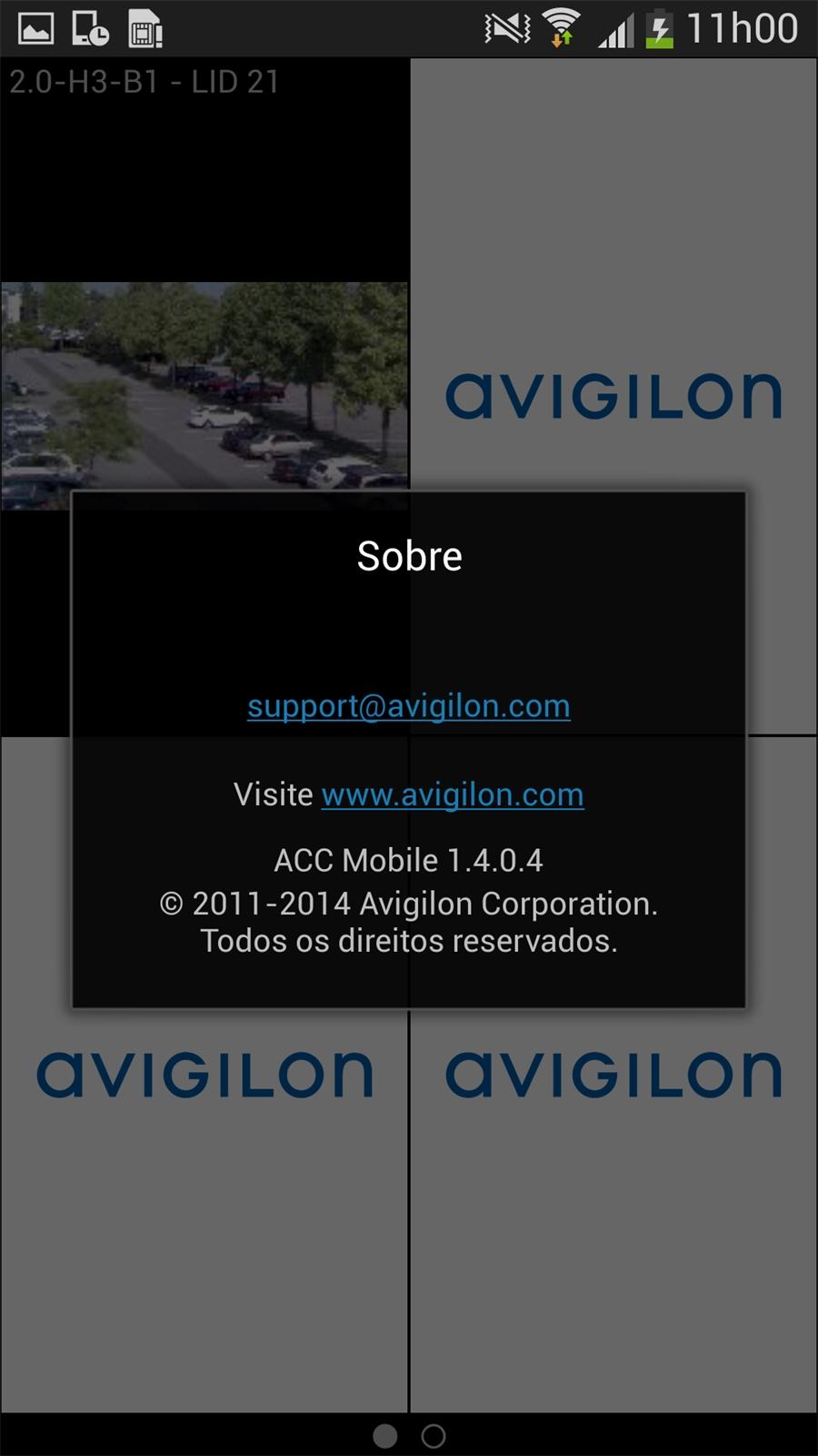 1. Na tela Visualização, toque no botão Menu no seu dispositivo, depois toque em Sobre. 2. Toque no link de email para Avigilon suporte técnico support@avigilon.com.
