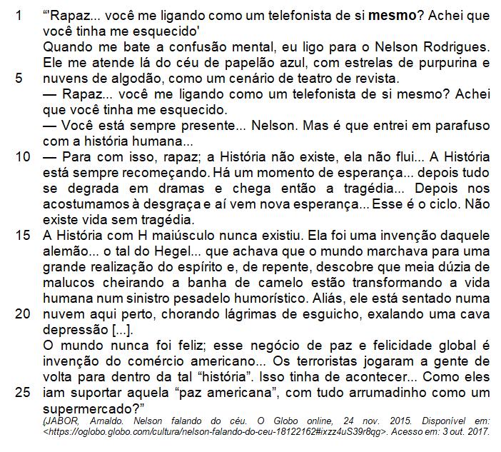 D) Alguns baobás possuem a circunferência tão grande que podem ser abraçados por mais de 40 pessoas. 5 14. Assinale a frase que, ao ser colocada no plural, mantém invariáveis as palavras destacadas.