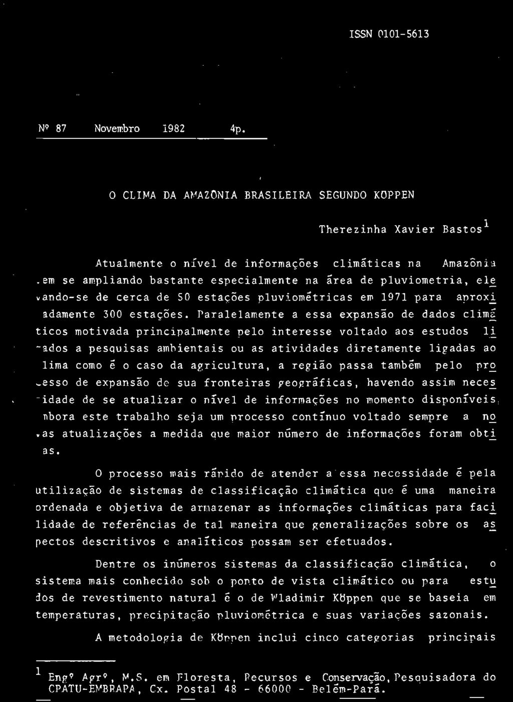 aprxi. madamente 300 estações. Paralelamente a essa expansã de dads clime.