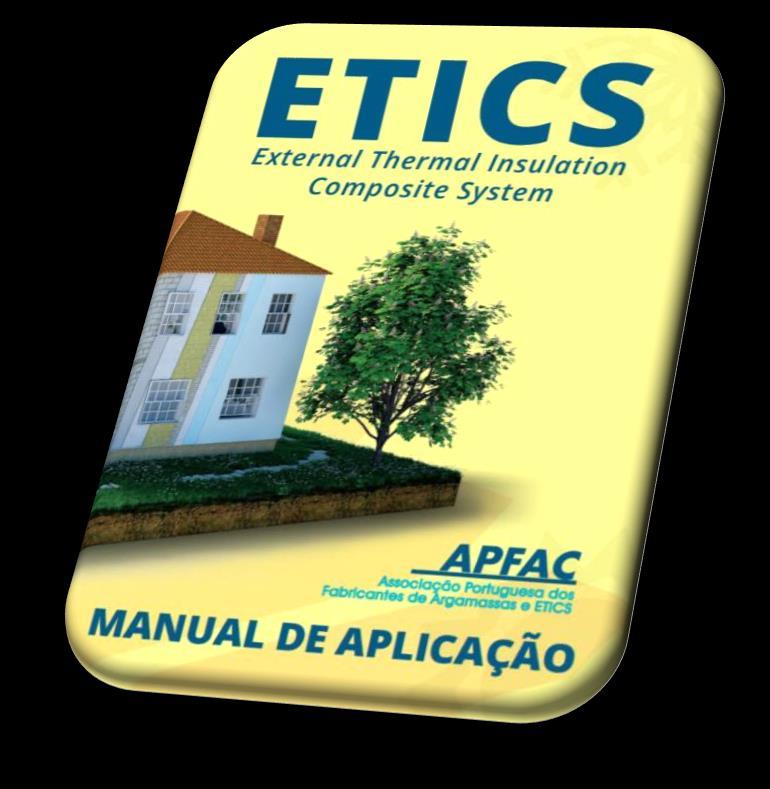 Experiência da APFAC no Isolamento Térmico Associados Fabricantes de Sistemas de Isolamento: ETICS (*) e