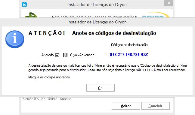 Desinstalação das licenças em Offline 4 Para confirmar a desinstalação da licença em uma operação offline será necessário informar este procedimento à Project.