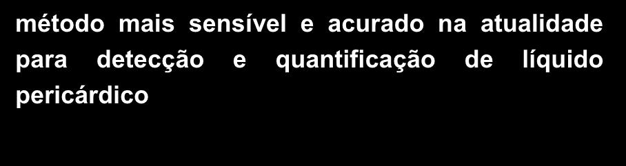 mais sensível e acurado na atualidade