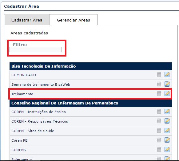 Clicando em Gerenciar Áreas será exibida a imagem abaixo: Para cadastrar a Área, o usuário deve inserir os Dados da área: Descrição e Observação.