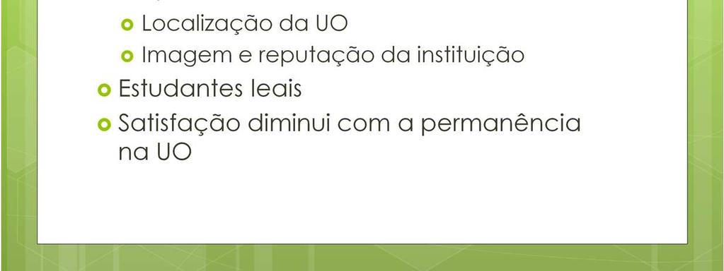 Em resultado da satisfação sentida, os alunos revelam-se leais, não hesitando em recomendar a universidade, sua unidade orgânica e curso a outras pessoas, e não se arrependendo de se terem candidato