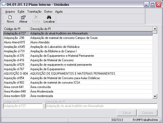 CAPÍTULO 2. CADASTROS BÁSICOS 1. Na Tela Inicial do SIE, selecionar a função conforme mostrado na Figura 6. 04 - Administração Orçamentária e Financeira 04.01. Programação Orçamentária 04.01.01. Cadastros Básicos Figura 6.