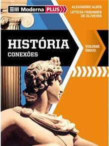 História Paradidático de História Livro:Conexões com a História - Volume Único -Moderna