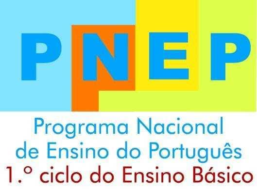 Programa Nacional de Português 1º Ciclo PNEP Plano de Formação 2008-2009 PROGRAMA NACIONAL DE ENSINO DO PORUGUÊS 1º CICLO DO ENSINO BÁSICO NÚCLEO