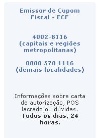 Central de Autorizações: 0800 775 1133 Dúvidas de