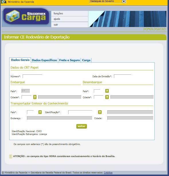 1. Informar CE Rodoviário Permite que o Transportador informe os dados do CE Rodoviário e vincule a uma Declaração de Exportação (DE).