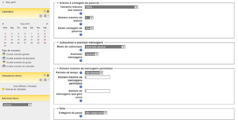 Figura 3 Nome do Fórum: Obrigatório. Escreva o nome ou título do fórum que será visualizada pelos alunos na Unidade Curricular.