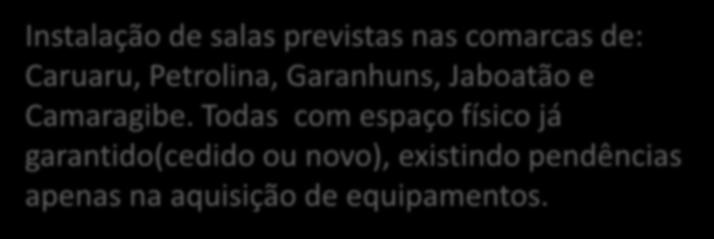 INSTALAÇÃO DAS SALAS DO DEPOIMENTO ACOLHEDOR Funcionamento da Central de Depoimento Acolhedor atendimento